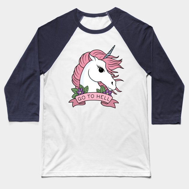 Go to Hell - Unicorn Baseball T-Shirt by valentinahramov